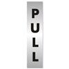 Pull Sign Brushed Aluminium Acrylic 190x45mm