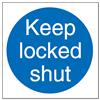 Stewart Superior Keep Locked Shut Sign [Pack 5] - M016SAV